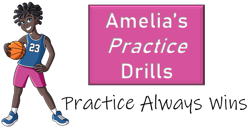 Amelias Practice Drills