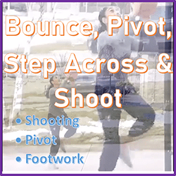 Bounce Pivot Step Across and Shoot