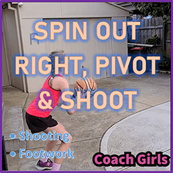 Spin Out Right Pivot and Shoot